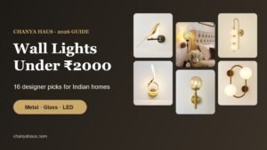 Wall Lights Under 2000: 16 Best Designer Picks for Indian Homes (2026)
